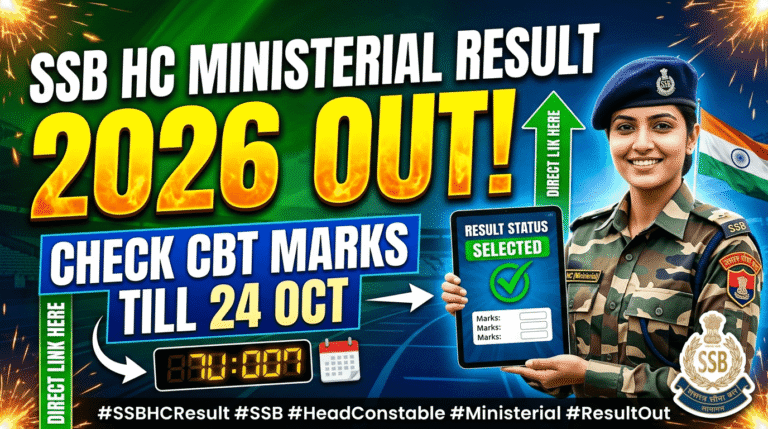 SSB HC Ministerial Result 2026 Out: Check CBT Marks Till 24 Oct
